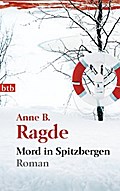 Mord in Spitzbergen von Anne B. Ragde | Ebook