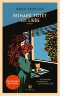 Niemand tötet aus Liebe