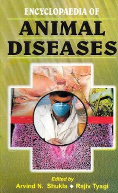 Encyclopaedia of Animal Diseases (Reproductive Diseases)