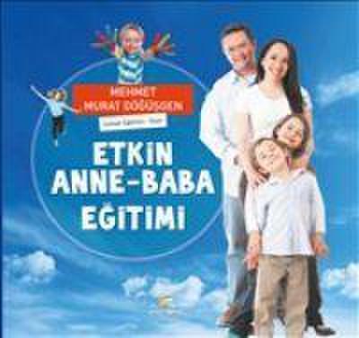 Etkin Anne - Baba Egitimi