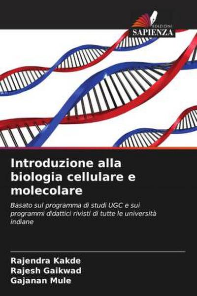 Introduzione alla biologia cellulare e molecolare