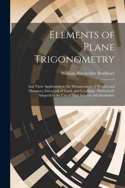 Elements of Plane Trigonometry