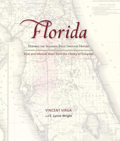 Florida: Mapping the Sunshine State through History