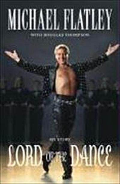 Flatley, M: Lord of the Dance