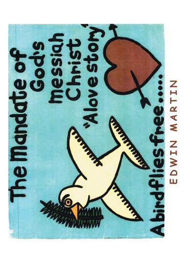 The Mandate of God’s Messiah-Christ