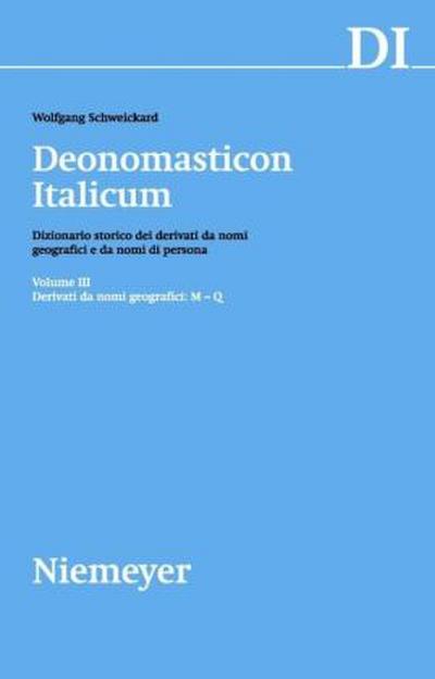 Deonomasticon Italicum (DI), Volume III, Derivati da nomi geografici (M-Q)