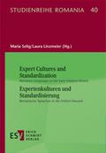Expert Cultures and Standardization / -  -  -  - Expertenkulturen und Standardisierung