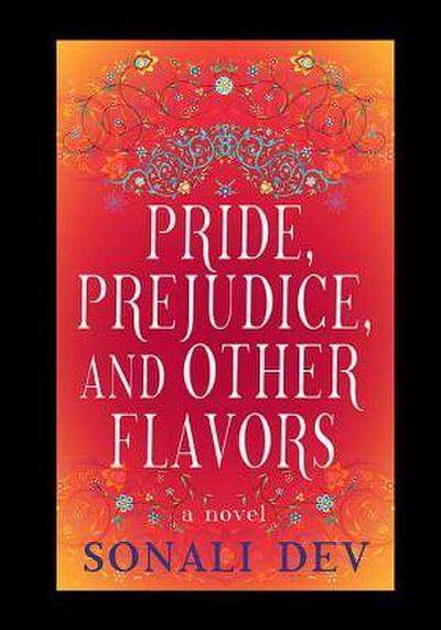 Pride, Prejudice, and Other Flavors