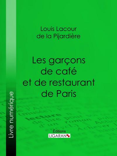 Les garçons de café et de restaurant de Paris