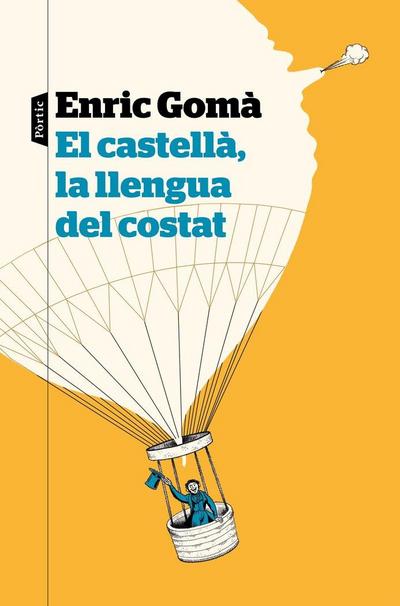 El castellà, la llengua del costat