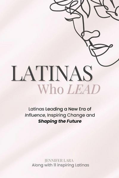 Latinas Who Lead