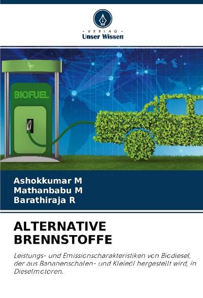 ALTERNATIVE BRENNSTOFFE