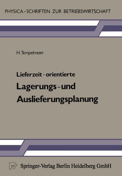 Lieferzeit-orientierte Lagerungs- und Auslieferungsplanung