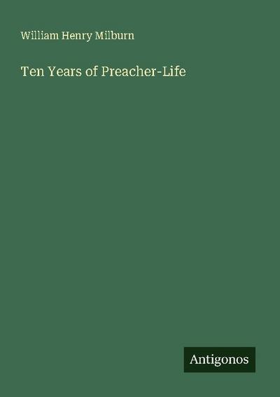Ten Years of Preacher-Life