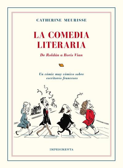 La comedia literaria : de Roldán a Boris Vian