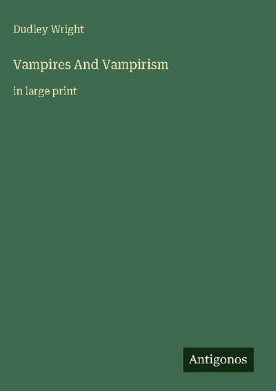 Vampires And Vampirism