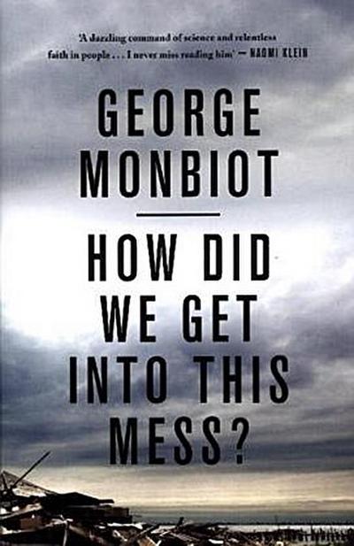 How Did We Get Into This Mess?