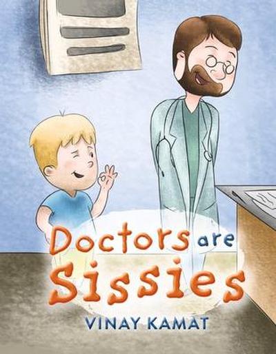 Doctors Are Sissies