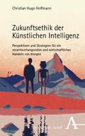 Zukunftsethik der Künstlichen Intelligenz
