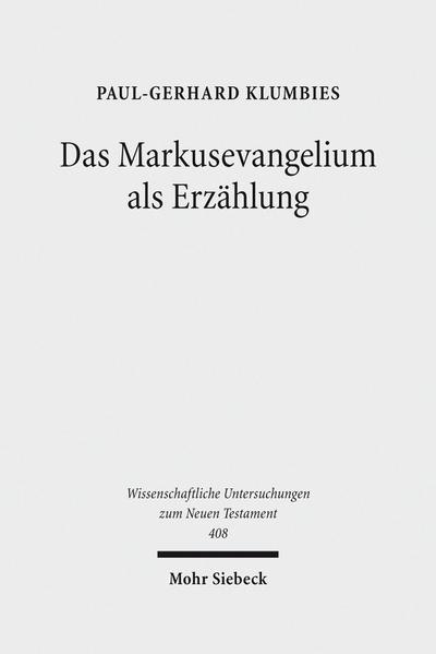 Das Markusevangelium als Erzählung