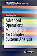Advanced Operations Management for Complex Systems Analysis