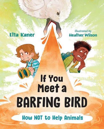 If You Meet a Barfing Bird