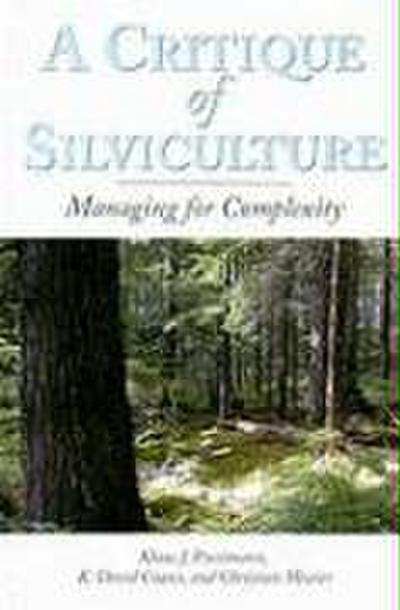 A Critique of Silviculture