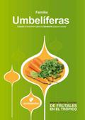 Manual para el cultivo de hortalizas. Familia Umbelíferas