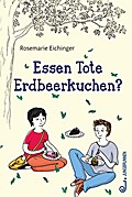 Essen Tote Erdbeerkuchen?