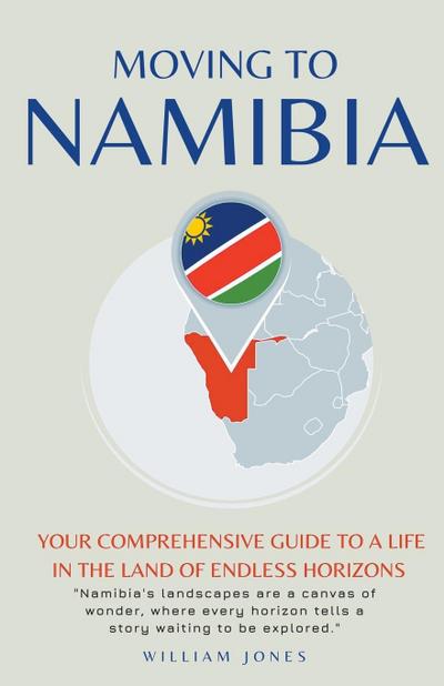 Jones, W: Moving to Namibia