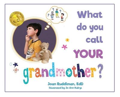 What Do You Call YOUR Grandmother?