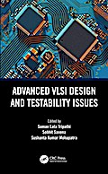 Advanced VLSI Design and Testability Issues