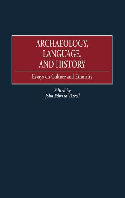 Archaeology, Language, and History