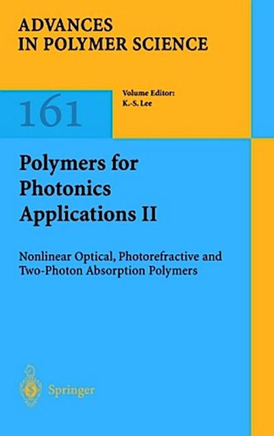 Polymers for Photonics Applications II