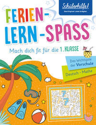 Ferien-Lern-Spaß - Mach dich fit für die 1. Klasse