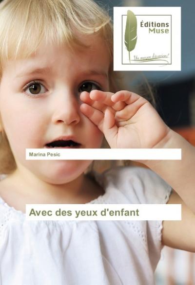 Avec des yeux d’enfant