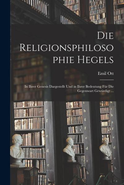 Die Religionsphilosophie Hegels