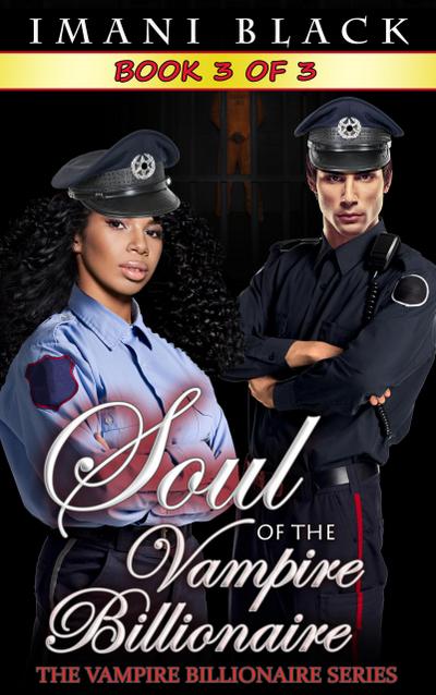 Soul of the Vampire Billionaire 3 (Soul of the Vampire Billionaire (The Vampire Billionaire Romance Series 3), #3)