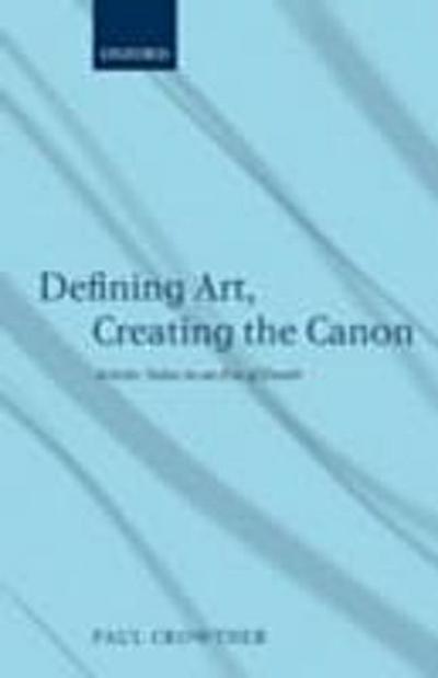 Defining Art, Creating the Canon