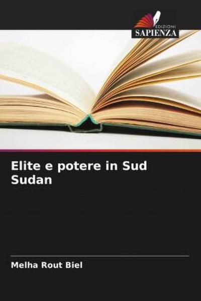 Elite e potere in Sud Sudan