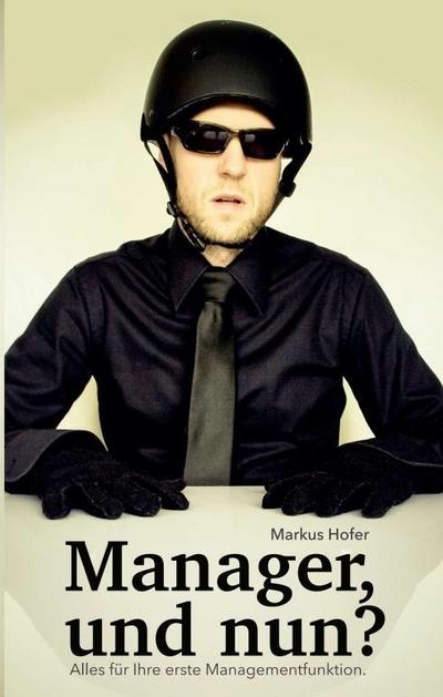 Manager, und nun?