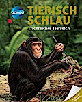Galileo Wissen: Tierisch schlau: Trickreiches Tierreich