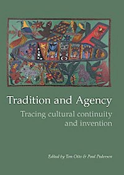 Tradition and Agency