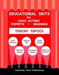 Educational Skits  Touchy Topics