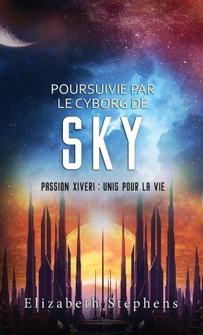 Poursuivie par le Cyborg de Sky