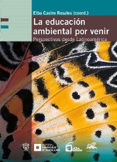 La educación ambiental por venir