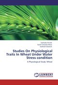 Studies On Physiological Traits In Wheat Under Wat