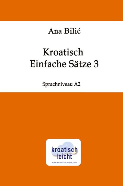 Kroatisch: Einfache Sätze 3