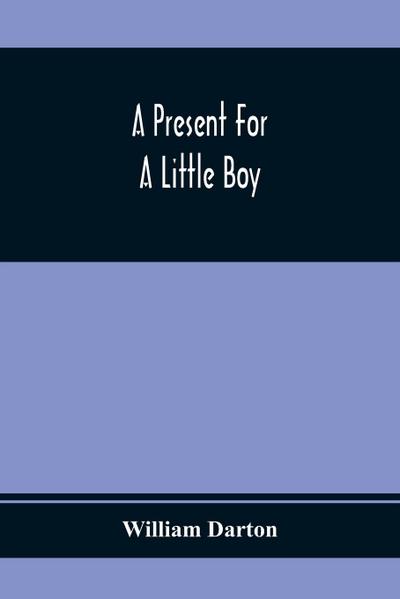 A Present For A Little Boy