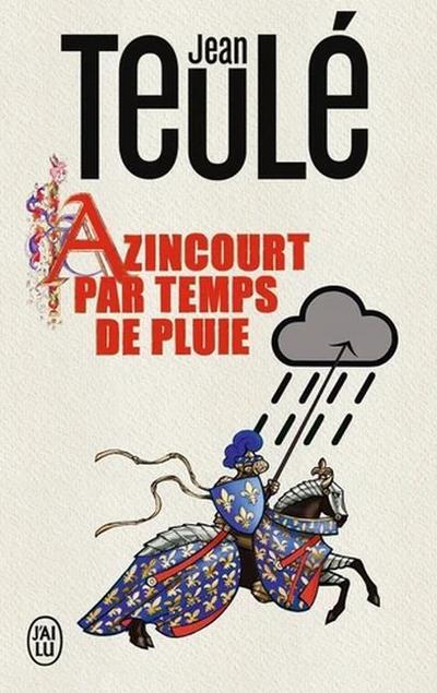 Azincourt Par Temps de Pluie
